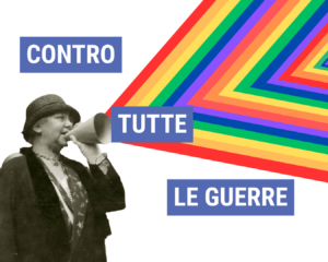 grafica con testo "Contro tutte le guerre"